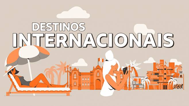 Destinos Internacionais Destinos Internacionais